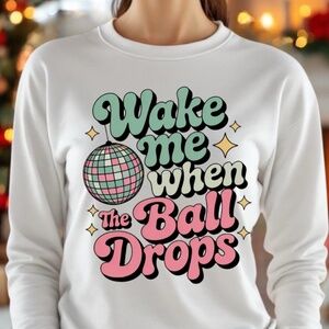 New Years Wake Me When The Ball Drops t-shirt XXL 2XL 3XL Long sleeve black new
